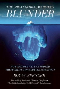 The Great Global Warming Blunder: How Mother Nature Fooled the World’s ...